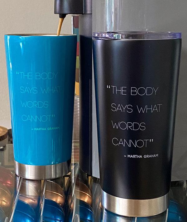 The Body Says What Words Cannot Thermal Tumbler